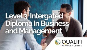 Qualifi Level 3 Integrated Diploma in Business and Management