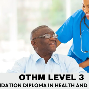 OTHM Level 3 Foundation Diploma in Health and Social Care